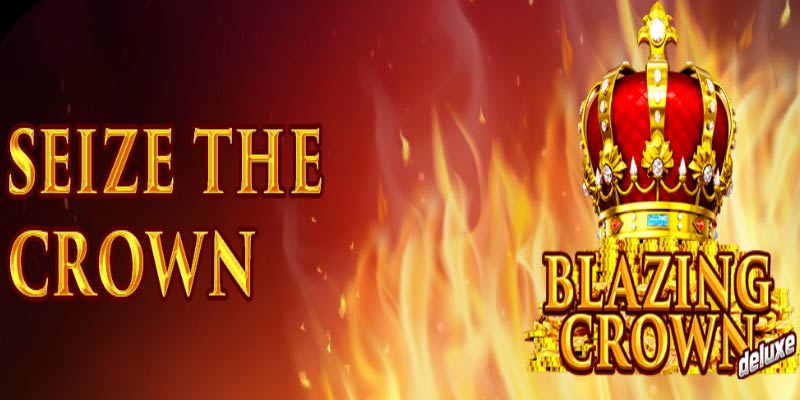 Game Blazing Crown Deluxe: Overview & Features