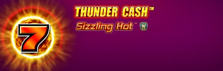 Thunder Cash - Sizzling Hot Slots