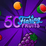 50 Flaring Fruits Slots